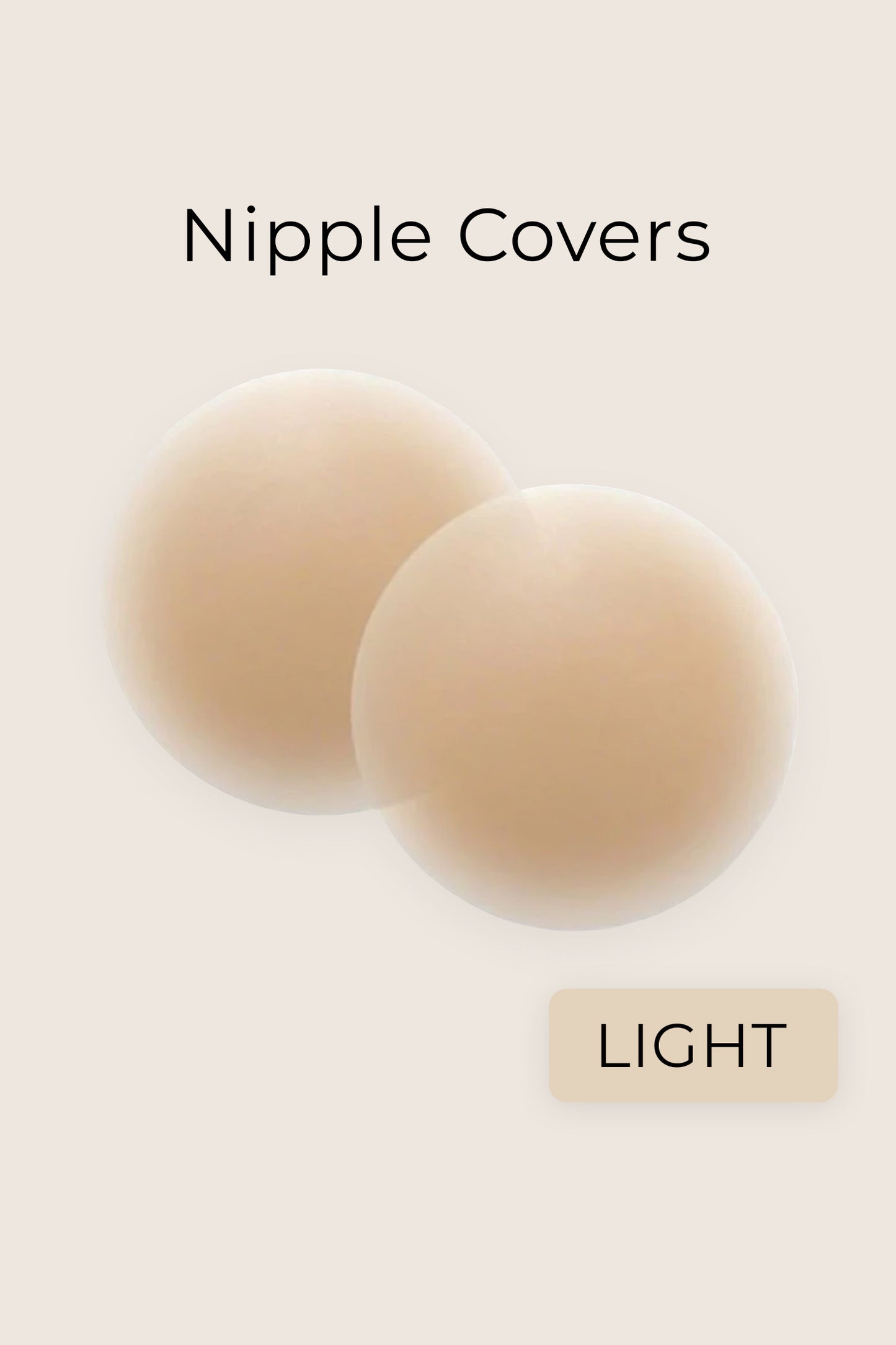 Light nude silicone nipple covers by Aurelia Raw displayed on a blush soft beige background, labeled as “Light”